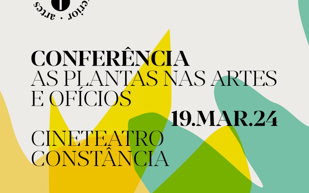 Conferência AO.RI- As plantas nas artes e ofícios